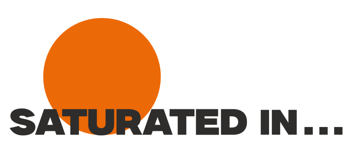Saturated In