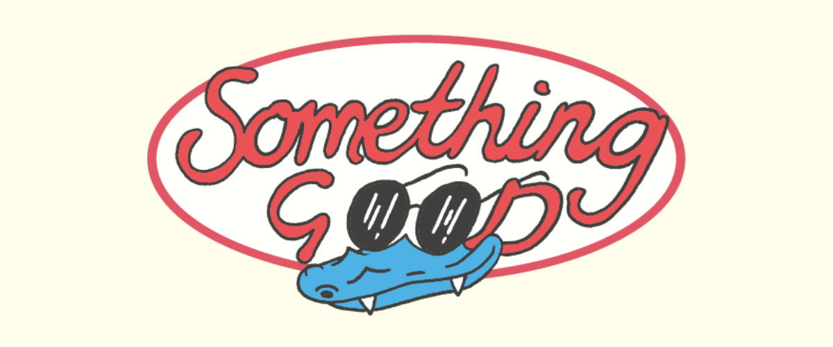 Something Good