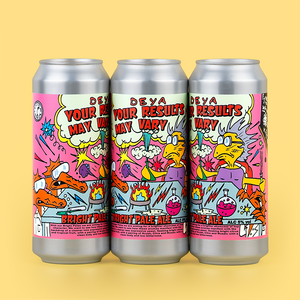 3 x 500ml can of DEYA Your Results May Vary Pale Ale 