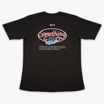 T-SHIRT - SOMETHING GOOD